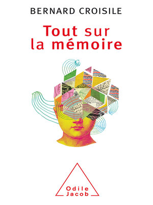 cover image of Tout sur la mémoire